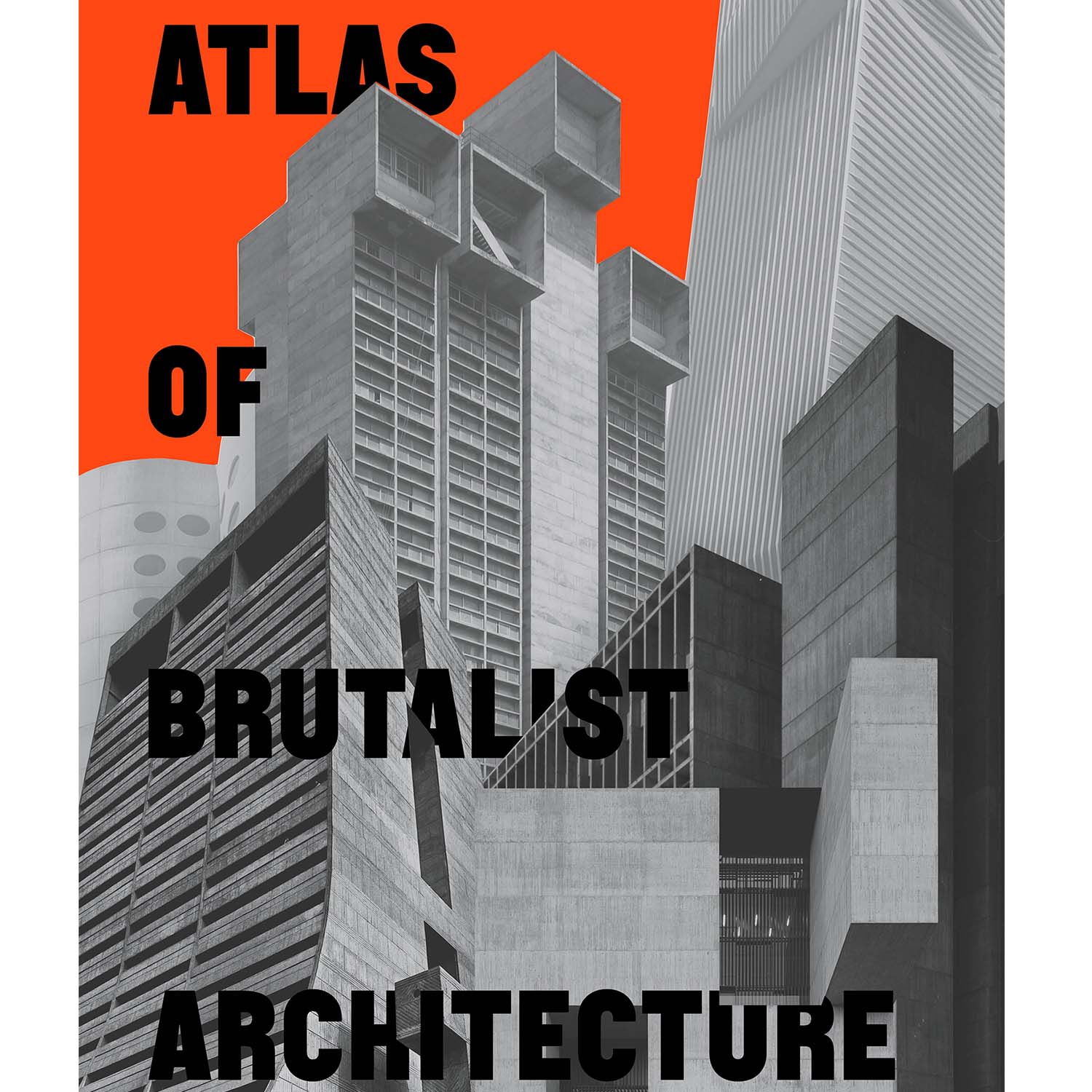 Picture of Atlas of Brutalist Architecture